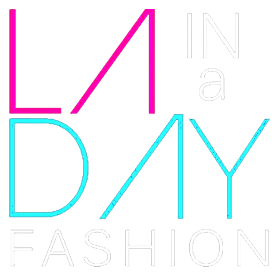 LA-in-a-Day Fashion